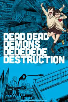 Dead Dead Demons Dededede Destruction (Dub) Episode 15